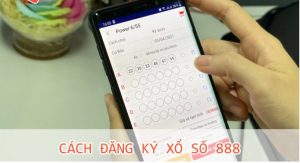 Hướng dẫn cách đăng ký xổ số 888